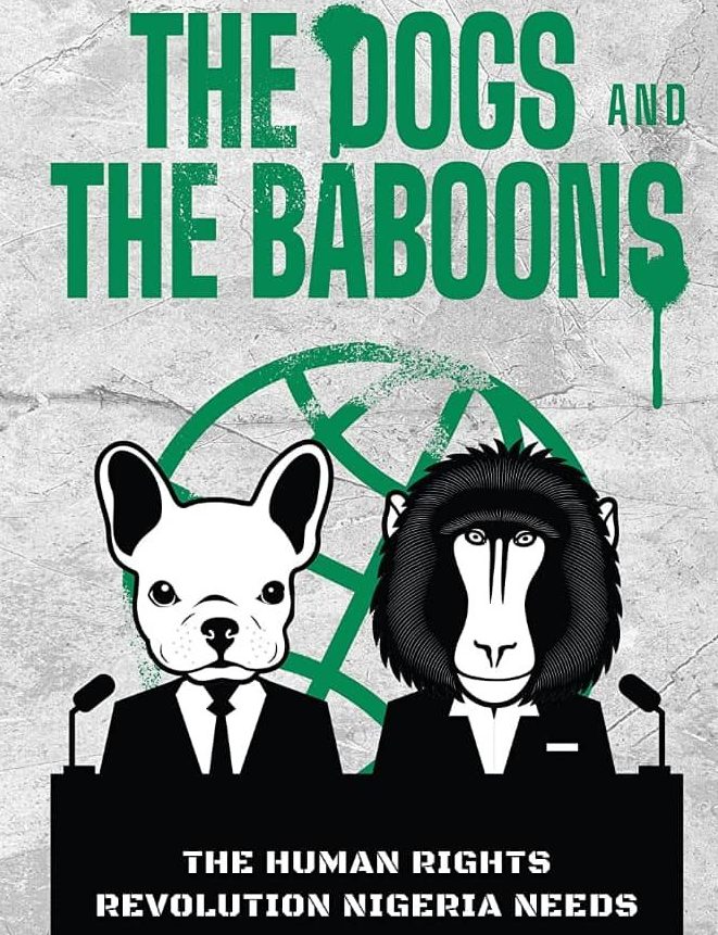 Human Rights scholar, Dr Allwell Uwazuruike launches book “The Dogs and the Baboons”