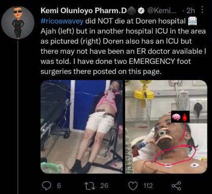 “ Rico was smelling of alcohol when he was brought to Doren Hospital” – Kemi Olunloyo 
