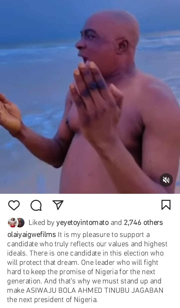 Nollywood actor, Olaiya goes naked on social media over support for Tinubu