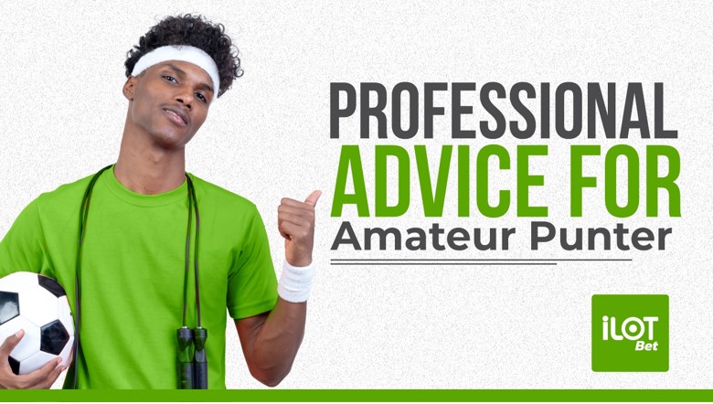 Professional advice for amateur Punters