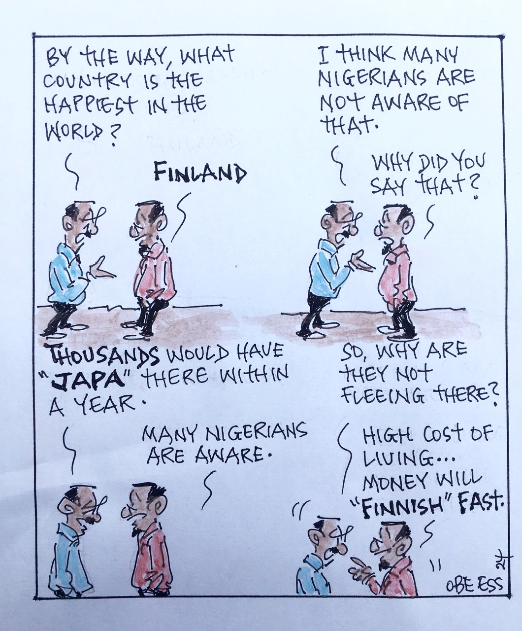 CARTOON OF THE DAY: Why Nigerians don’t japa to the happiest country in the world, Finland